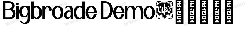 Bigbroade Demo字体转换